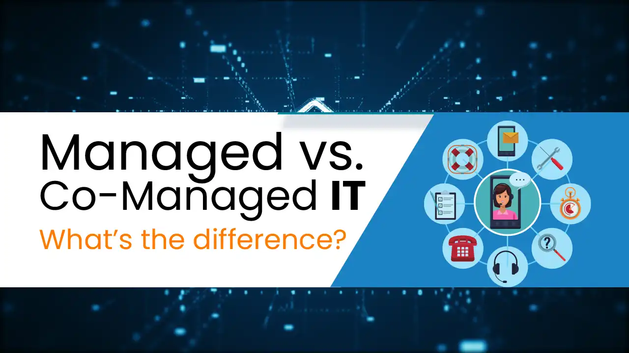 Managed IT vs Co-Managed IT